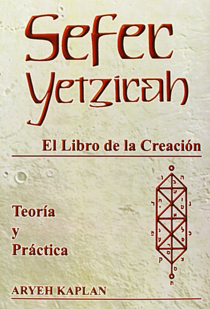 El Sefer Yetzirah. Libro de la creacion