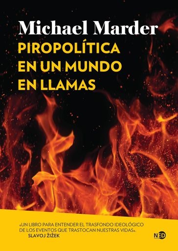 Piropolitica en un mundo en llamas