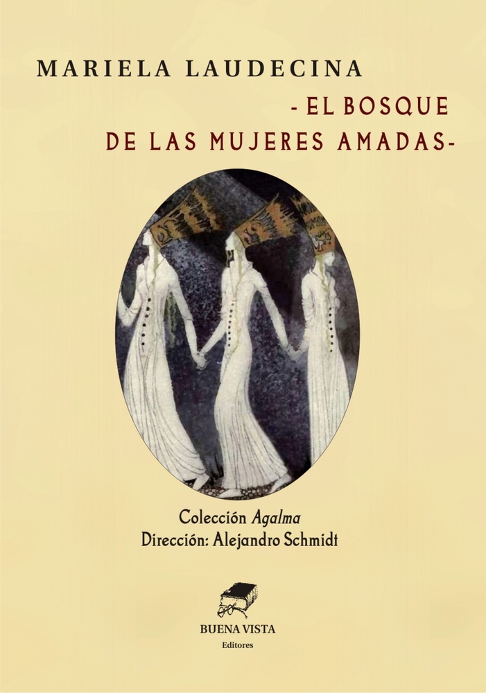 El Bosque De Las Mujeres Amadas