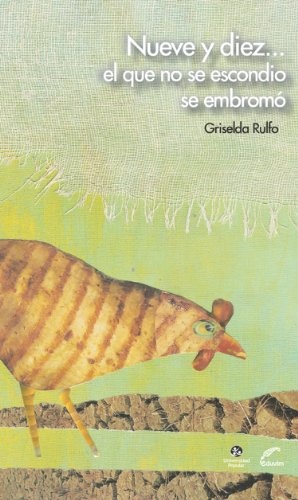 Nueve y diez el que no se escondió se embromó