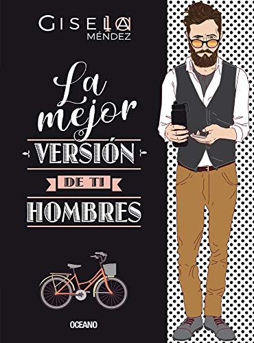 la mejor version de ti hombres