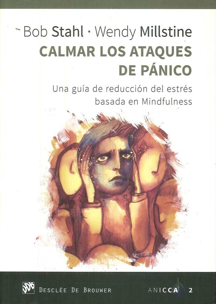 calmar los ataques de panico. una guia