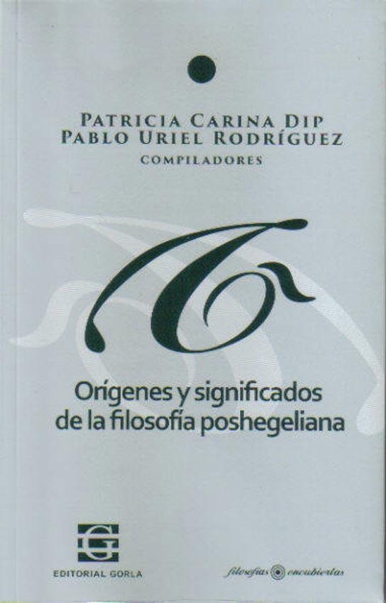 Origenes y significados de la filosofia poshegeliana