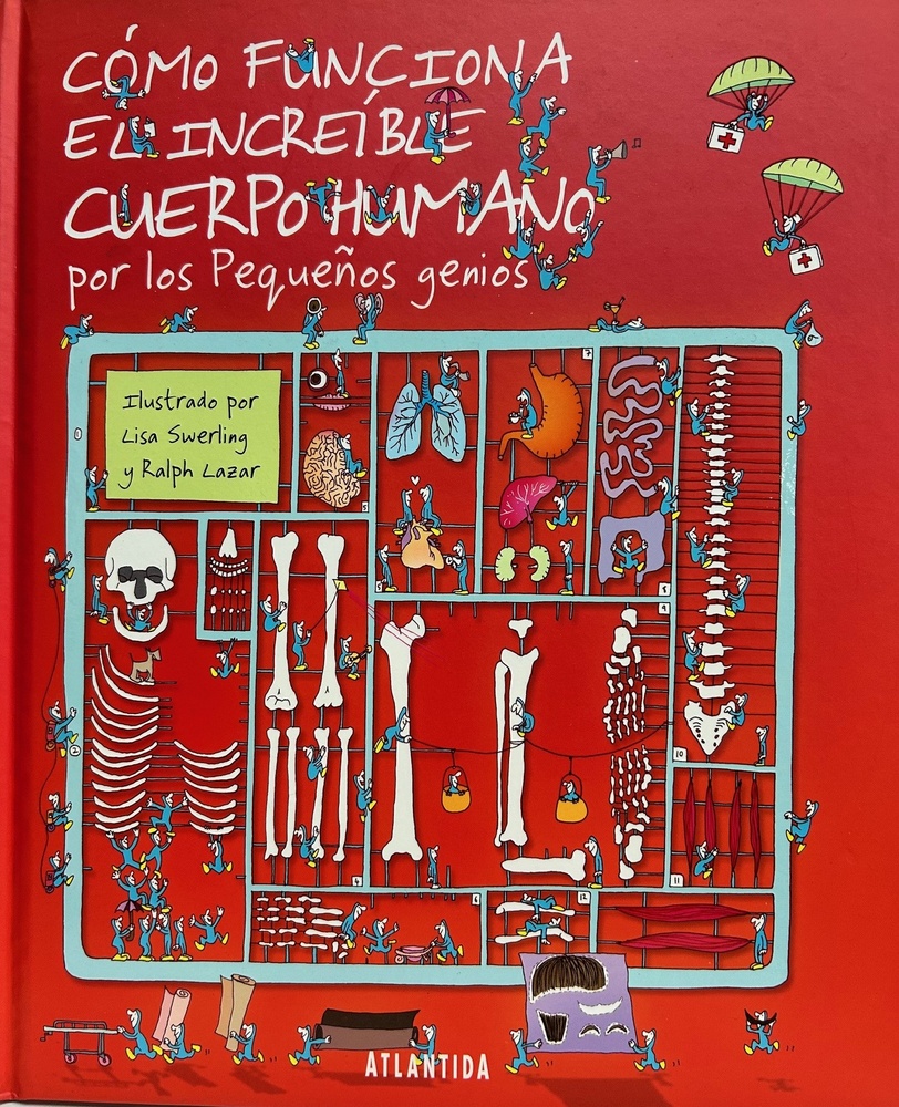 Como funciona el increible cuerpo humano