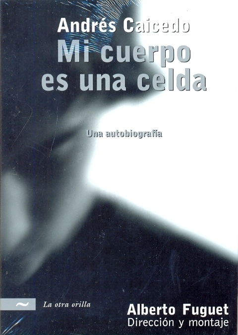 Mi cuerpo es una celda