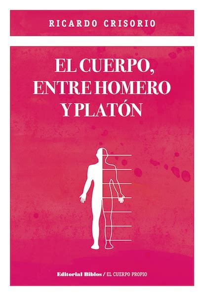 El cuerpo, entre Homero y Platón