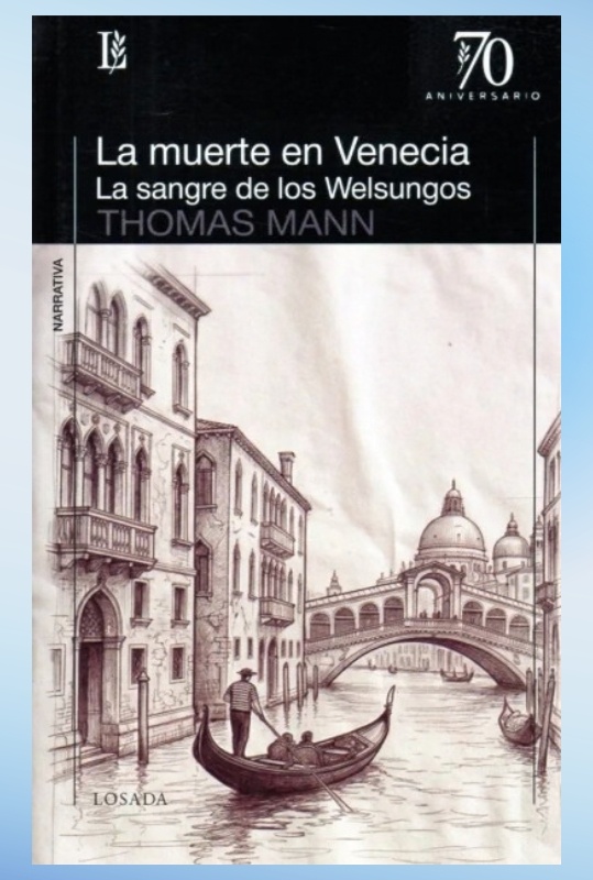 La muerte en Venecia. La sangre de los Welsungos