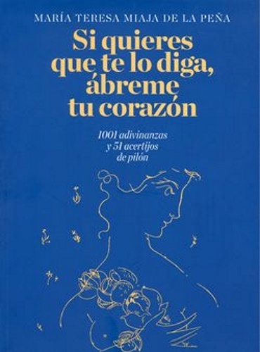 Si quieres que te lo diga, abreme tu corazon