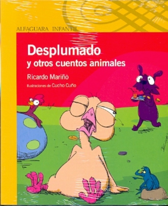 Desplumado y otros cuentos animales