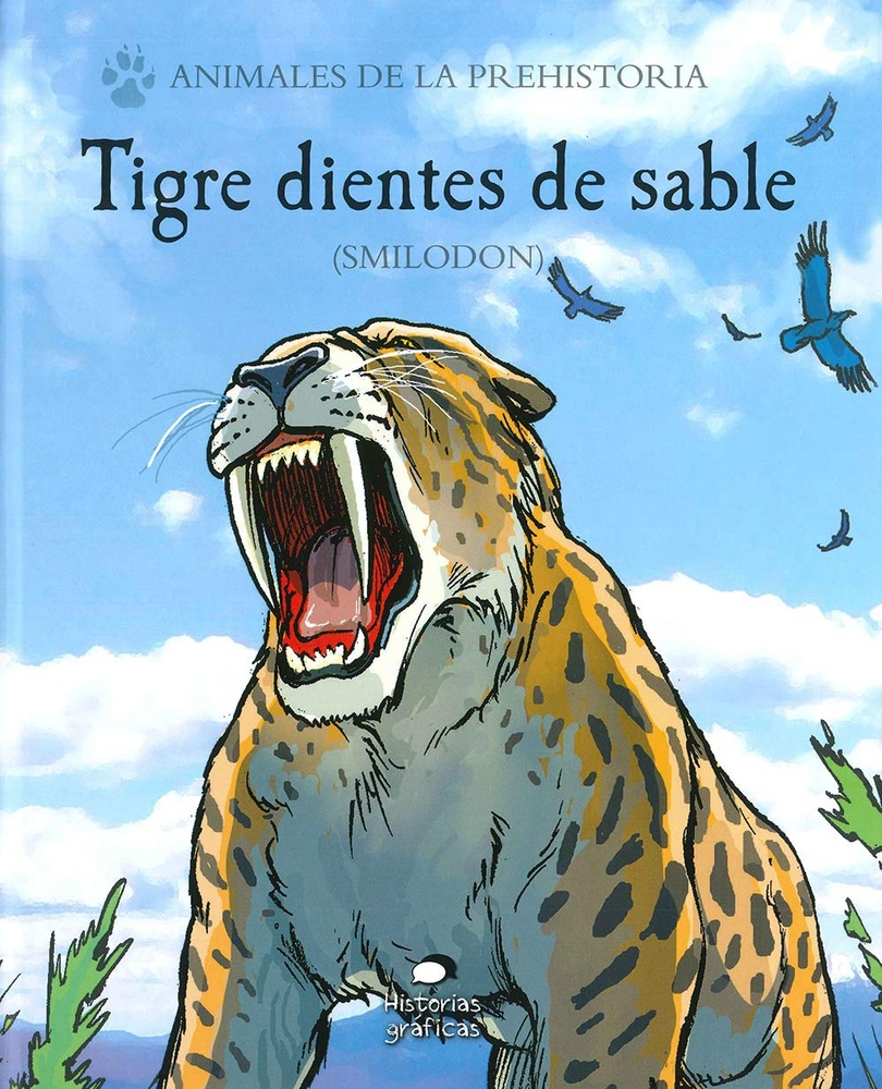 Tigre dientes de sable (Smilodon)