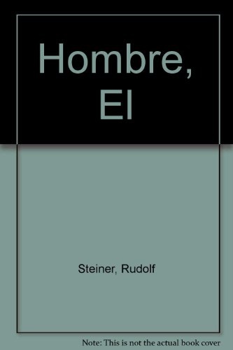 El hombre. Su configuracion entre la muerte y nuevo nacimiento