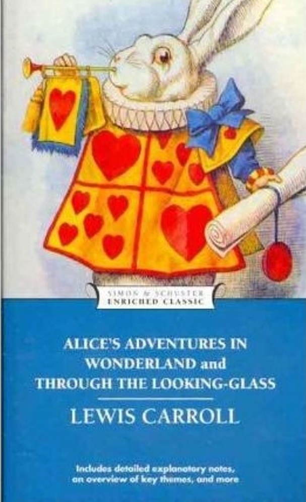 Alice's Adventures in Wonderland and Through the Looking-Glass