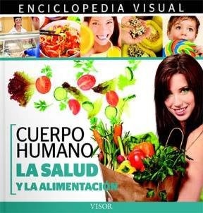 La salud y la alimentacion: Cuerpo humano