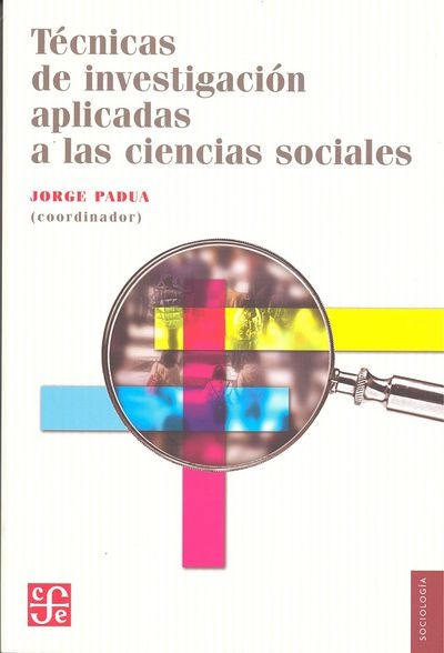 Tecnicas de investigacion aplicadas a las ciencias sociales