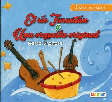 Rio Turuntun / Una orquesta original