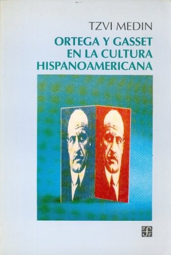 Ortega y Gasset en la cultura hispanoamericana