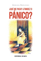 ¿ Que Me Pasa ? ¿ Timidez O Panico ?