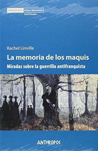 La memoria de los maquis