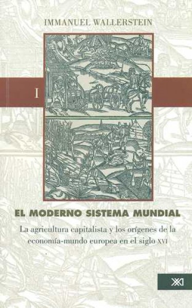 El moderno sistema mundial I