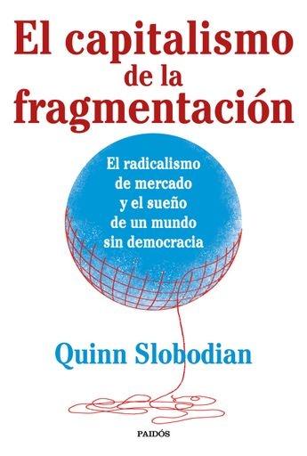 El capitalismo de la fragmentacion
