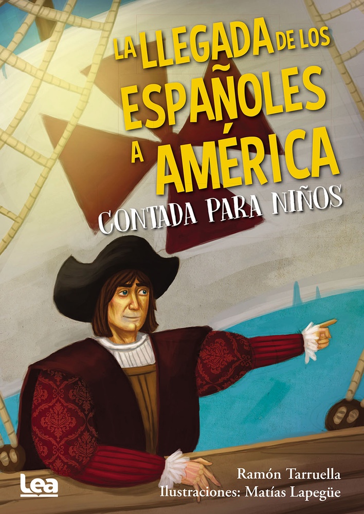 La Llegada de los españoles a America contada para niños