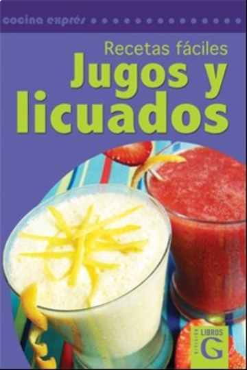 Recetas faciles jugos y licuados