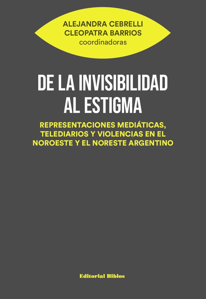 De la invisibilidad al estigma