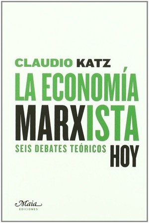 La Economia Marxista Hoy