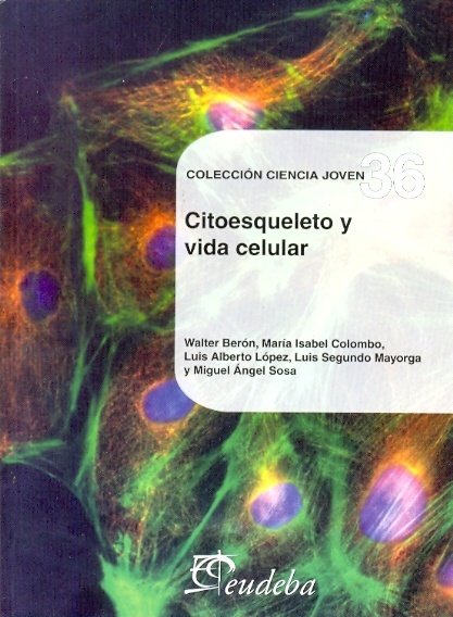 Citoesqueleto y vida celular