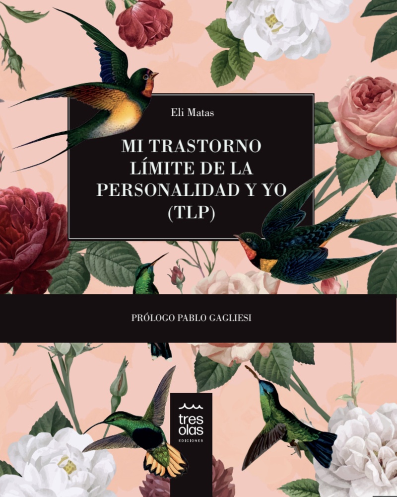 Mi trastorno limite de la personalidad y yo