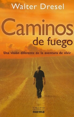 Caminos de fuego
