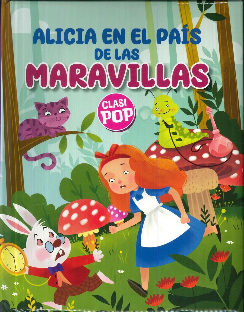 Alicia en el Pais de las Maravillas