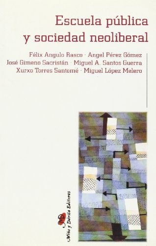 Escuela pública y sociedad neoliberal