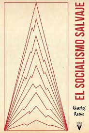 El socialismo salvaje