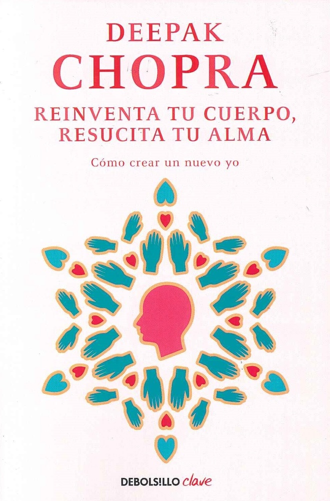 Reinventa Tu Cuerpo, Resucita Tu Alma