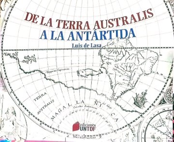 De la tierra australis a la antartida
