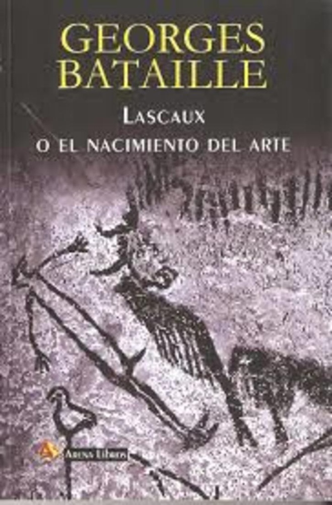 Lascaux o el nacimiento del arte