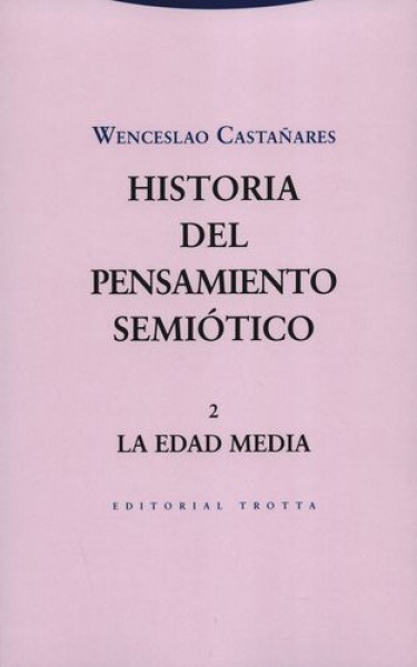 Historia del pensamiento semiotico 2