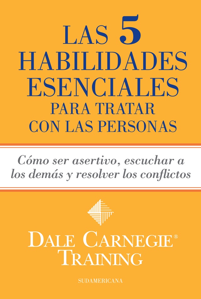 5 habilidades esenciales para tratar con las personas