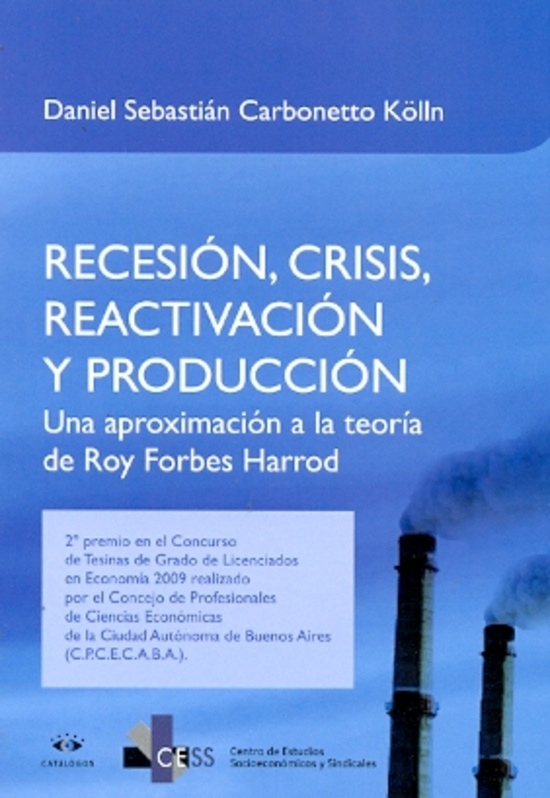 Recesion, crisis, reactivacion y produccion