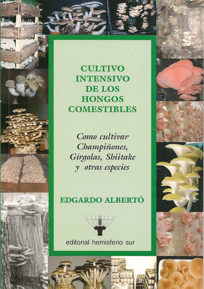 Cultivo intensivo de los hongos comestibles