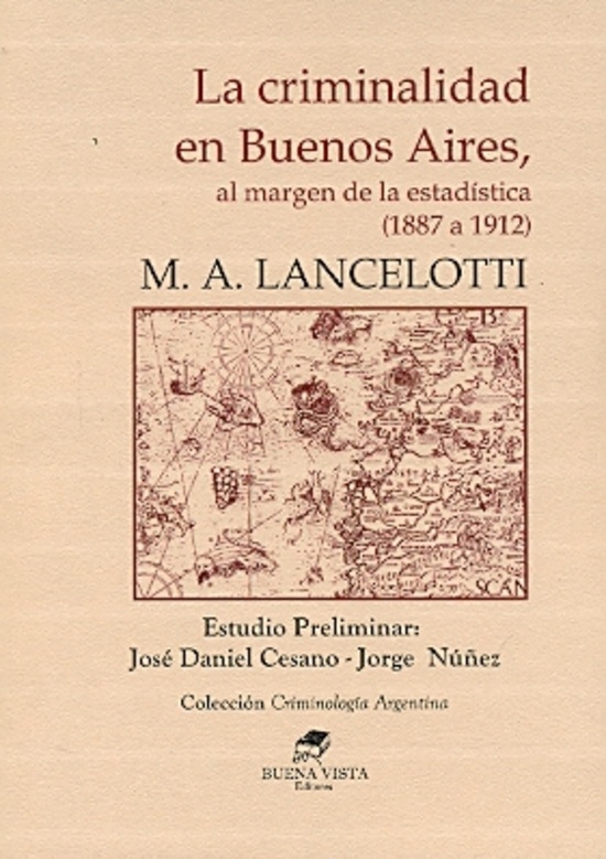 La Criminalidad En Buenos Aires Al Margen D