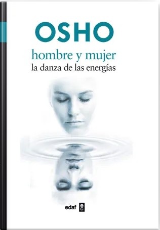 Hombre y mujer. La danza de las energías