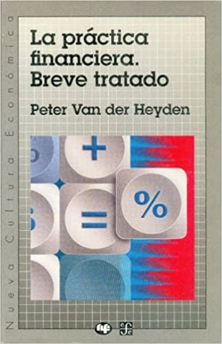 Practica financiera, La. Breve tratado