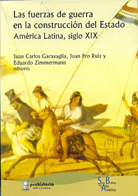 Las fuerzas de guerra en la construcción del estado