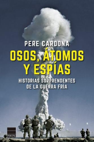 Osos, Atomos y espias