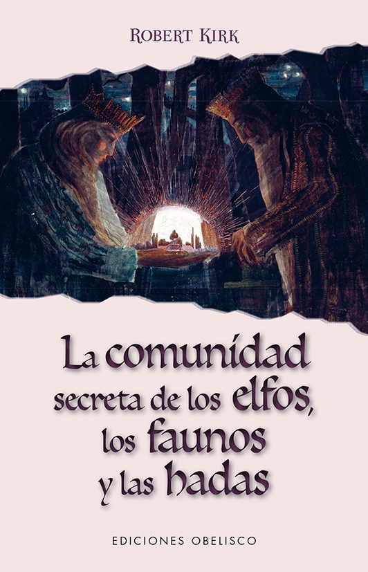 la Comunidad secreta de los elfos, los faunos y las hadas