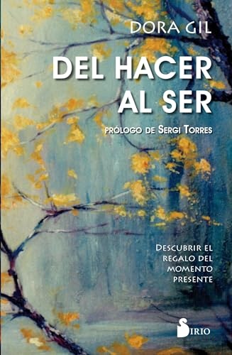 Del hacer al ser