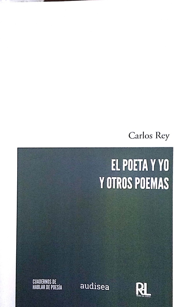 El Poeta y yo y otros poemas