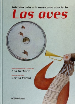 Las Aves. Introduccion a la musica de concierto - Con Cd